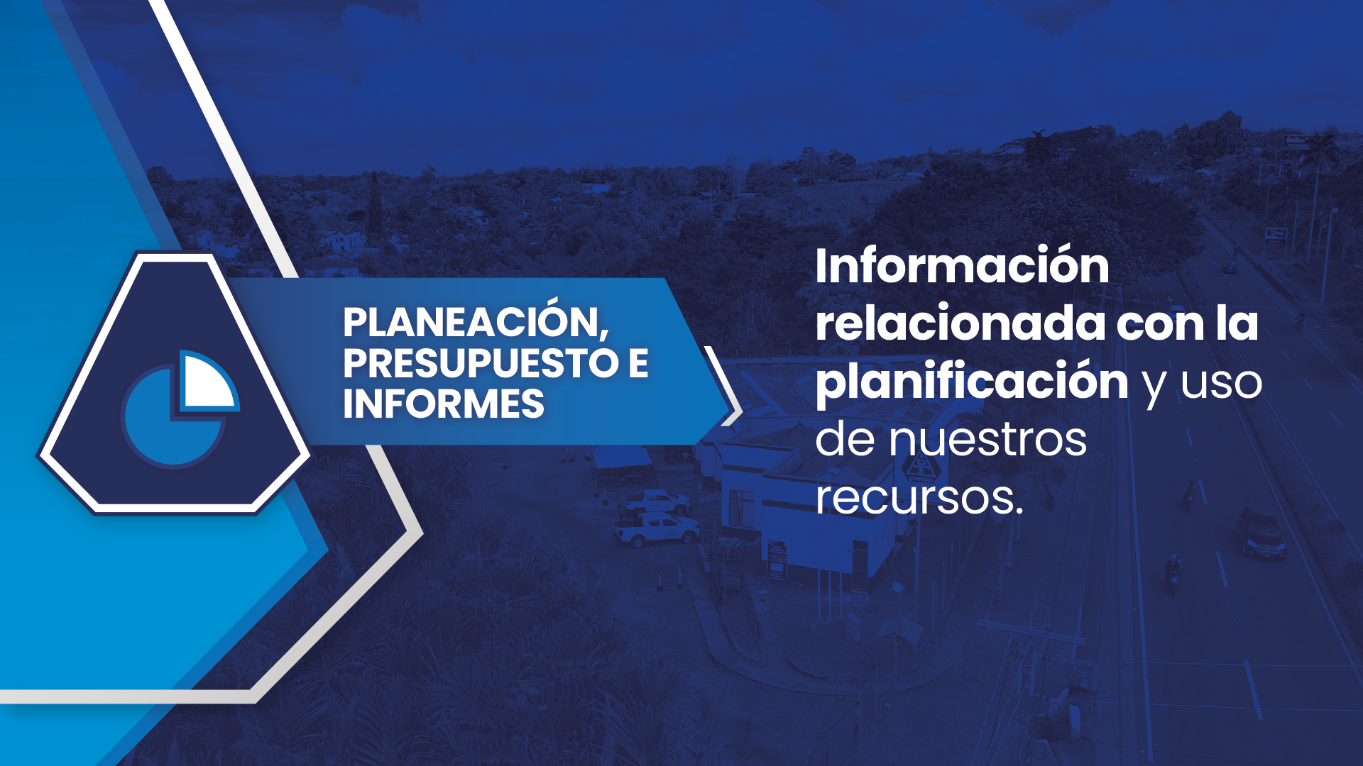 Planeación, Presupuesto e Informes